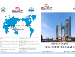 HỒ SƠ NĂNG LỰC NHÀ MÁY SẢN XUẤT TRẦN NHÔM BASI